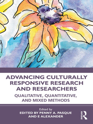 cover image of Advancing Culturally Responsive Research and Researchers